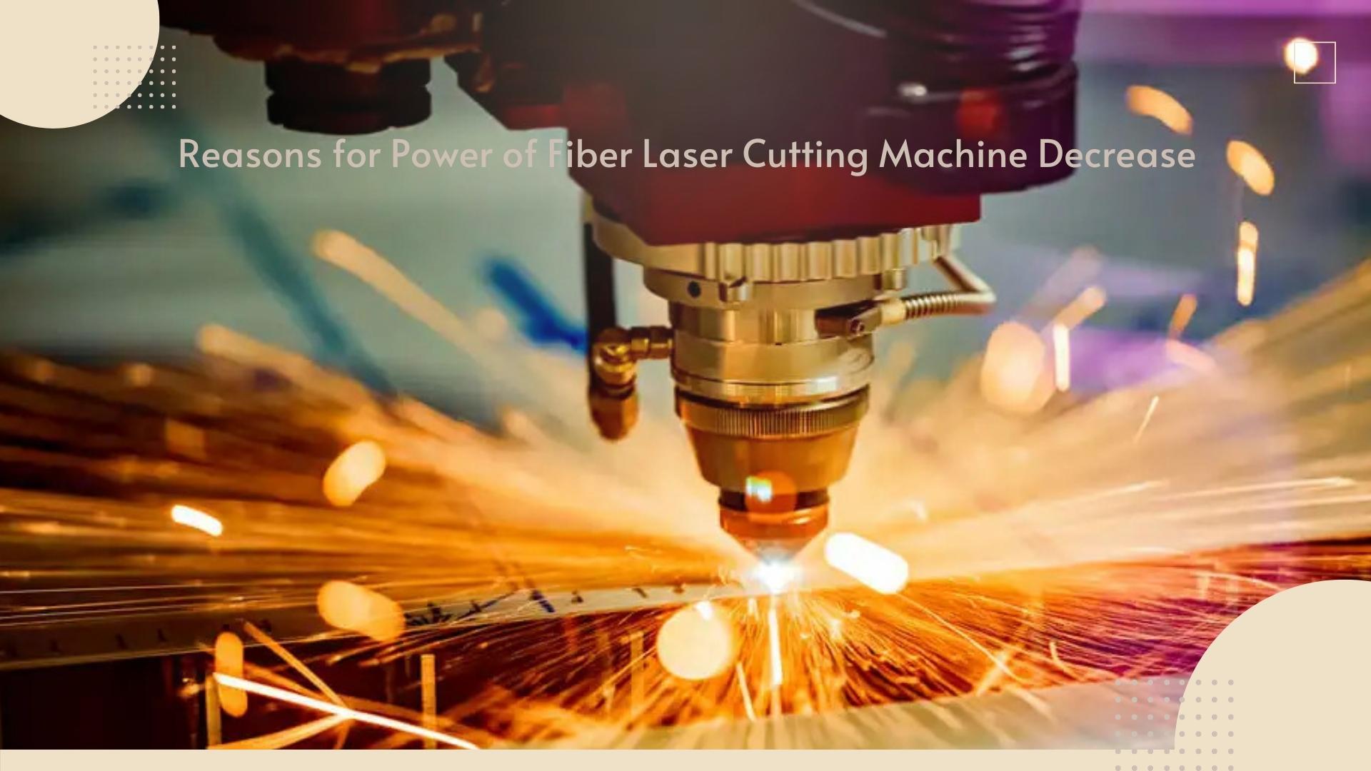 Razones para la disminución de la potencia de la máquina de corte por láser de fibra